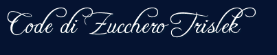 Code di Zucchero Trislekè