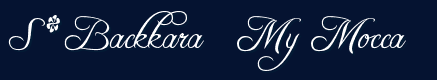 S* Backkara’s My Mocca
